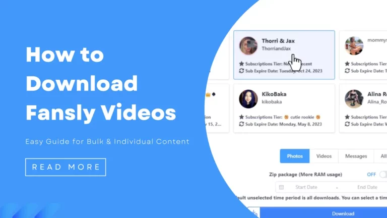 How to Download Fansly Videos: Easy Guide for Bulk & Individual Content